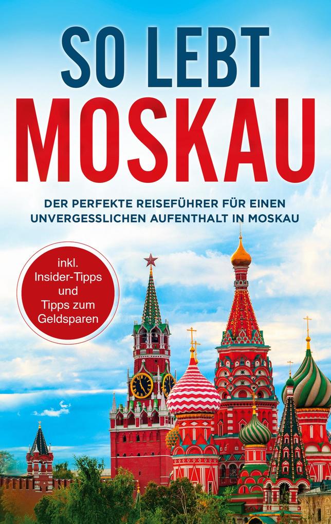 Produktbild: So lebt Moskau | Dennis Lohkamp