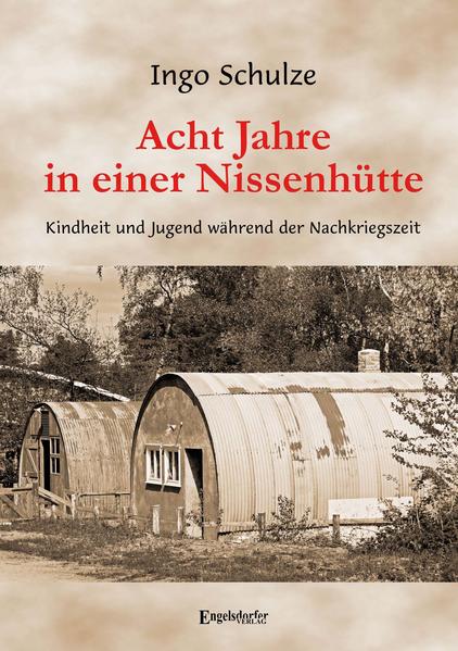 Produktbild: Acht Jahre in einer Nissenhütte | Ingo Schulze