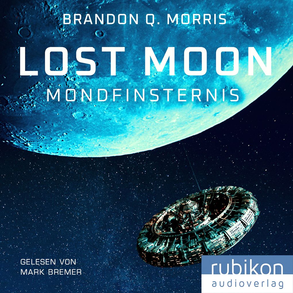 Produktbild: Lost Moon: Mondfinsternis | Brandon Q. Morris