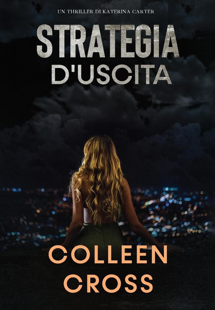 Produktbild: Strategia d'Uscita | Colleen Cross