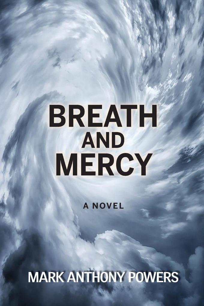 Produktbild: Breath and Mercy | Mark Anthony Powers