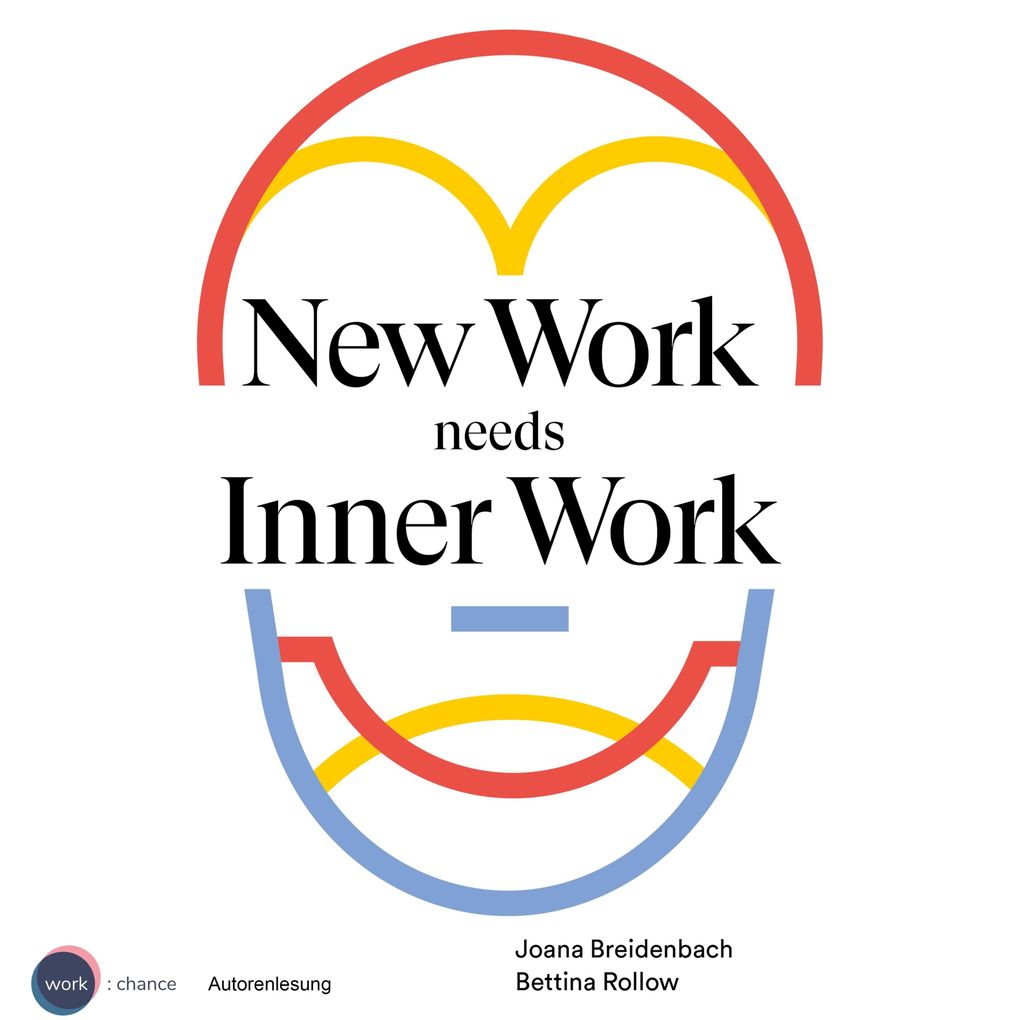 Produktbild: New Work needs Inner Work | Joana Breidenbach, Bettina Rollow