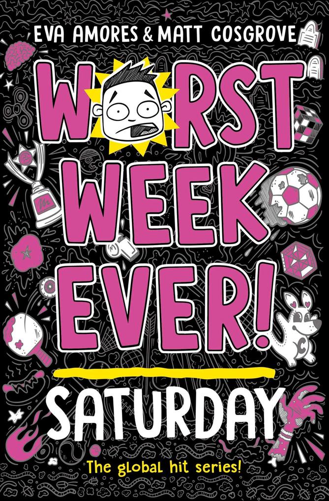 Produktbild: Worst Week Ever! Saturday | Eva Amores, Matt Cosgrove