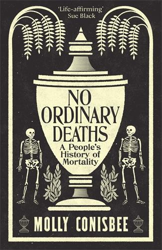 Produktbild: No Ordinary Deaths | Molly Conisbee