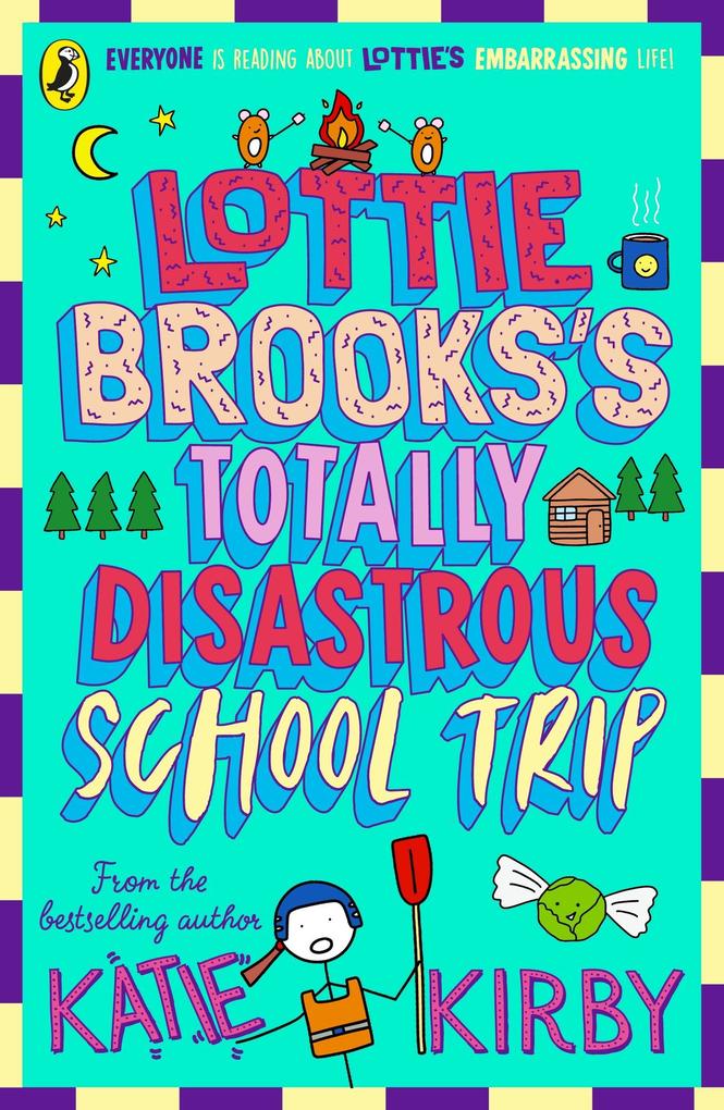 Produktbild: Lottie Brooks's Totally Disastrous School-Trip | Katie Kirby