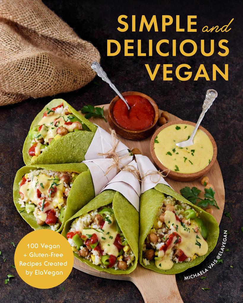 Weitere Ansicht: Simple and Delicious Vegan | Michaela Vais