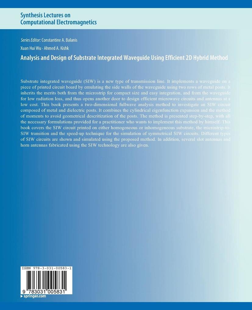 Weitere Ansicht: Analysis and Design of Substrate Integrated Waveguide Using Efficient 2D Hybrid Method | Ahmed Kishk, Xuan Hui Wu