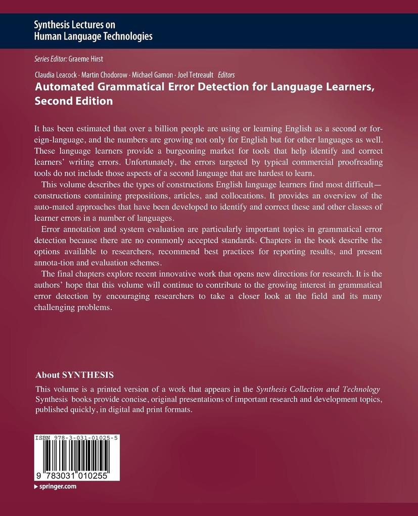 Weitere Ansicht: Automated Grammatical Error Detection for Language Learners, Second Edition | Claudia Leacock, Michael Gamon, Joel Alejandro Mejia, Martin Chodorow