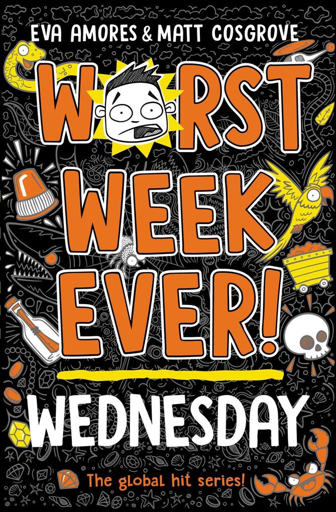 Weitere Ansicht: Worst Week Ever! Wednesday | Eva Amores, Matt Cosgrove