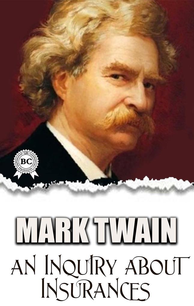 Produktbild: An Inquiry about Insurances | Mark Twain