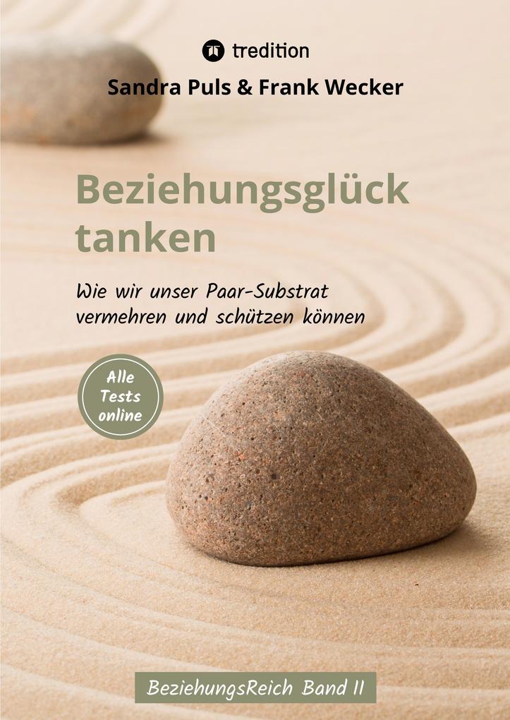 Produktbild: Beziehungsglück tanken | Frank Wecker, Sandra Puls