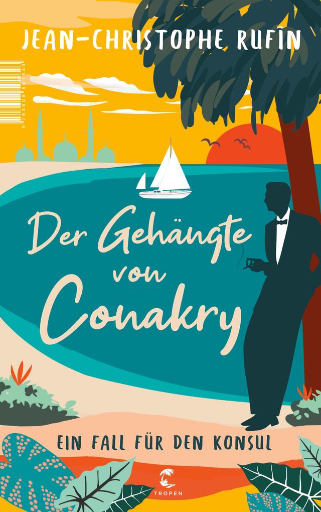 Produktbild: Der Gehängte von Conakry | Jean-Christophe Rufin