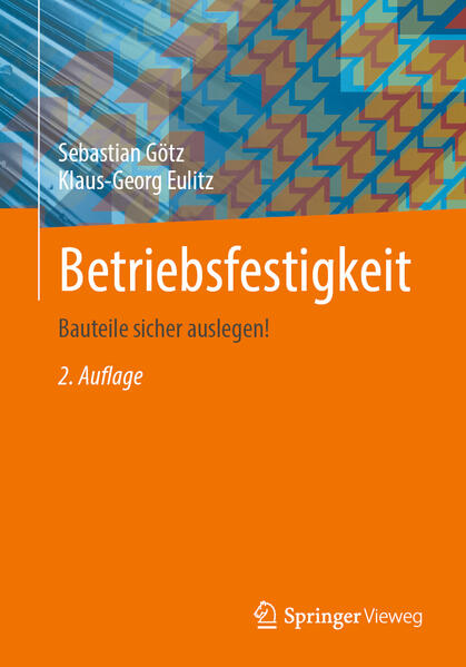 Produktbild: Betriebsfestigkeit | Sebastian Götz, Klaus-Georg Eulitz