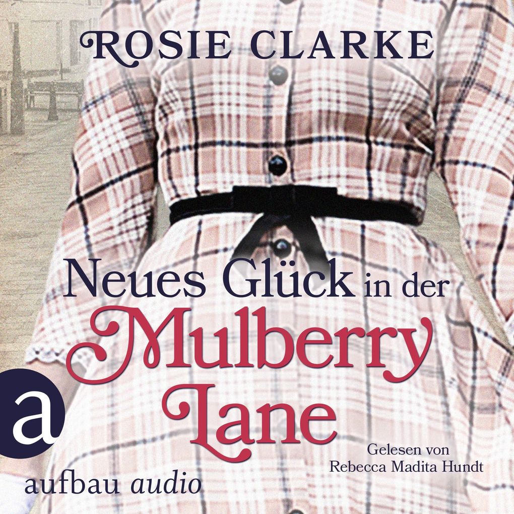 Produktbild: Neues Glück in der Mulberry Lane | Rosie Clarke