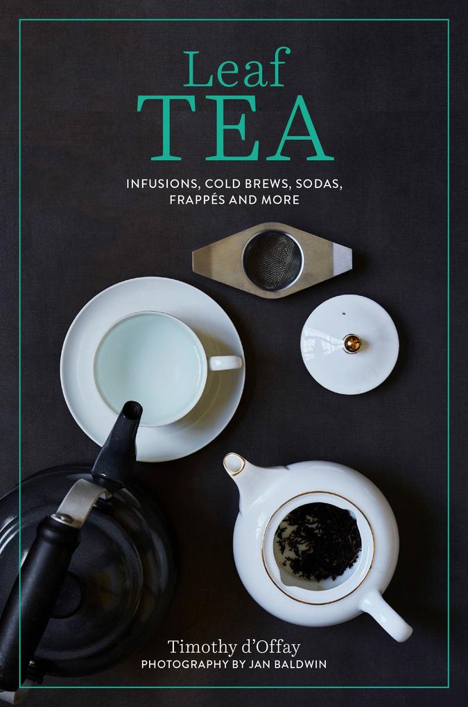 Produktbild: Leaf Tea | Timothy D'Offay