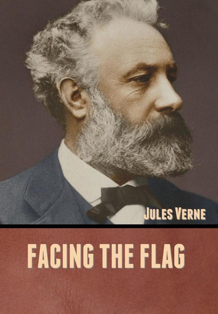 Produktbild: Facing the Flag | Jules Verne