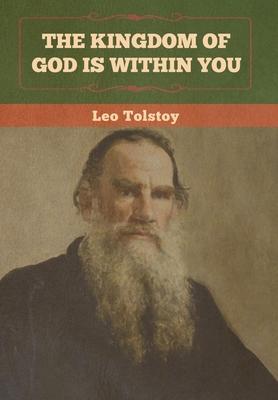 Produktbild: The Kingdom of God Is Within You | Leo Tolstoy