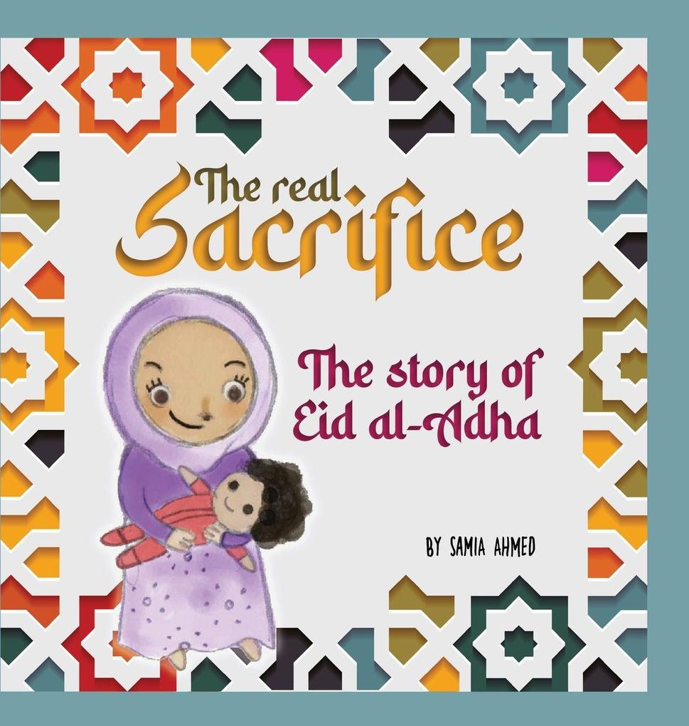 Produktbild: The Real Sacrifice | Samia Ahmed