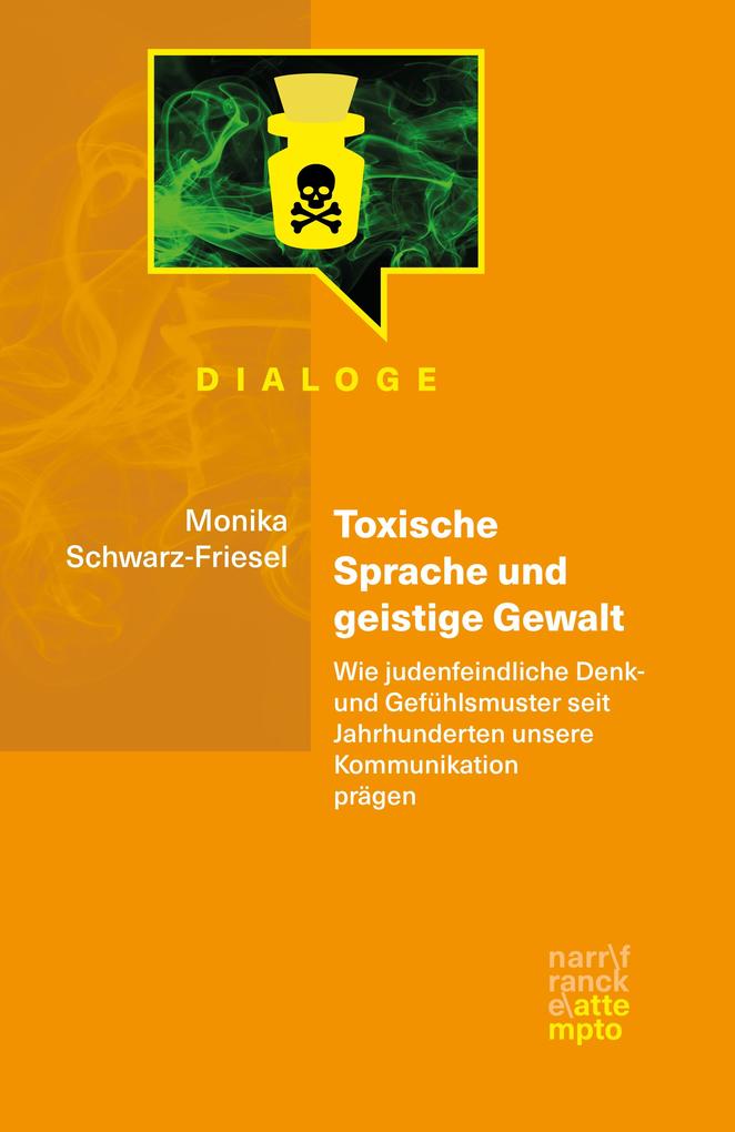 Produktbild: Toxische Sprache und geistige Gewalt | Monika Schwarz-Friesel