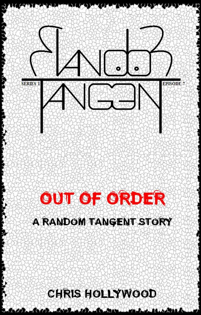 Produktbild: Out Of Order (Random Tangent, #7) | Chris Hollywood