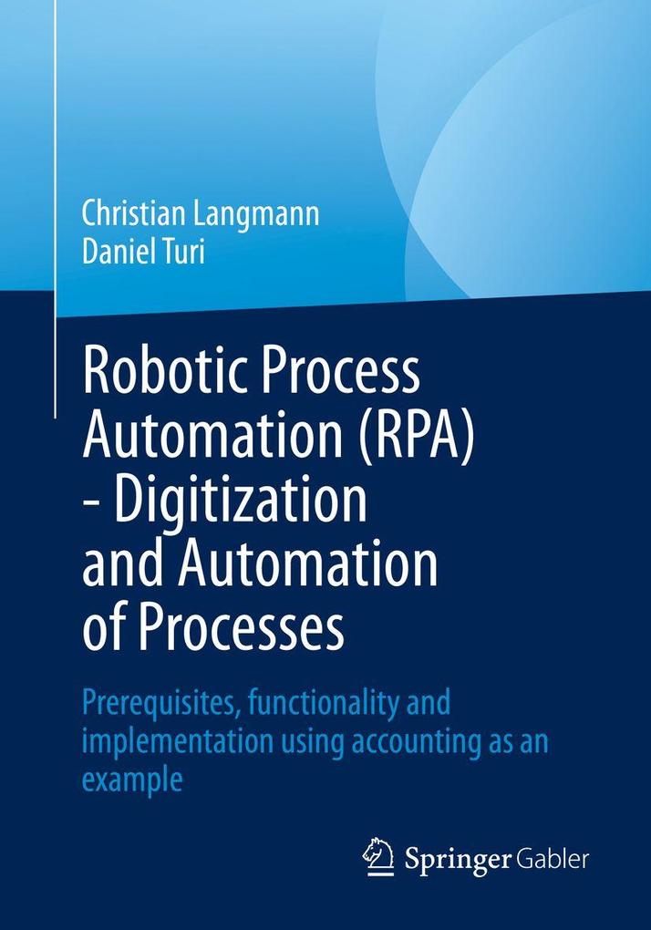 Buch (kartoniert): "Robotic Process Automation (RPA) - Digitization and ...