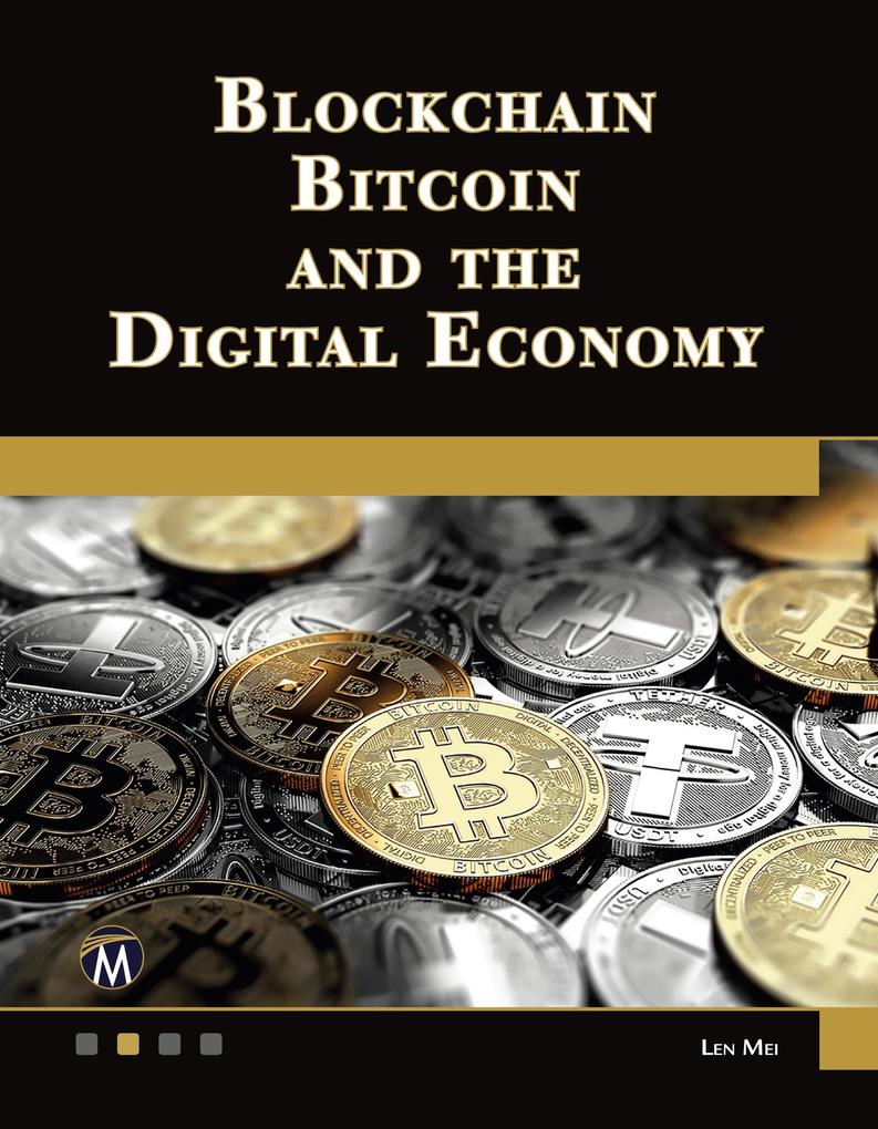 Produktbild: Blockchain, Bitcoin, and the Digital Economy | Len Mei