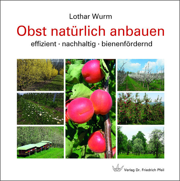Produktbild: Obst natürlich anbauen | Lothar Wurm