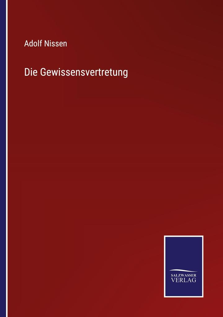 Produktbild: Die Gewissensvertretung | Adolf Nissen
