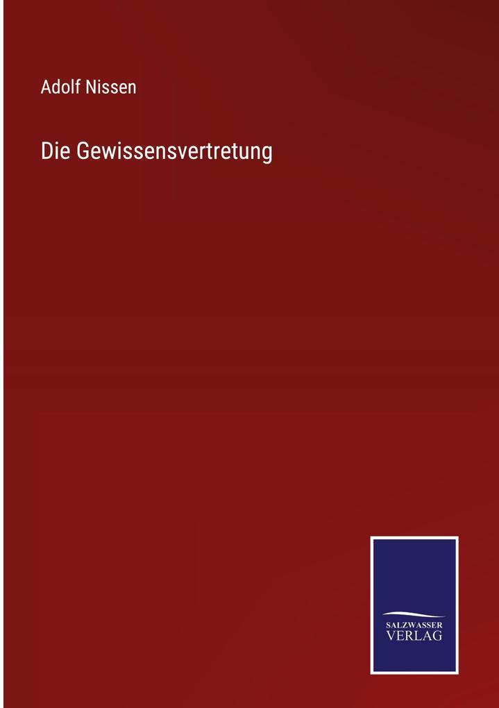 Produktbild: Die Gewissensvertretung | Adolf Nissen