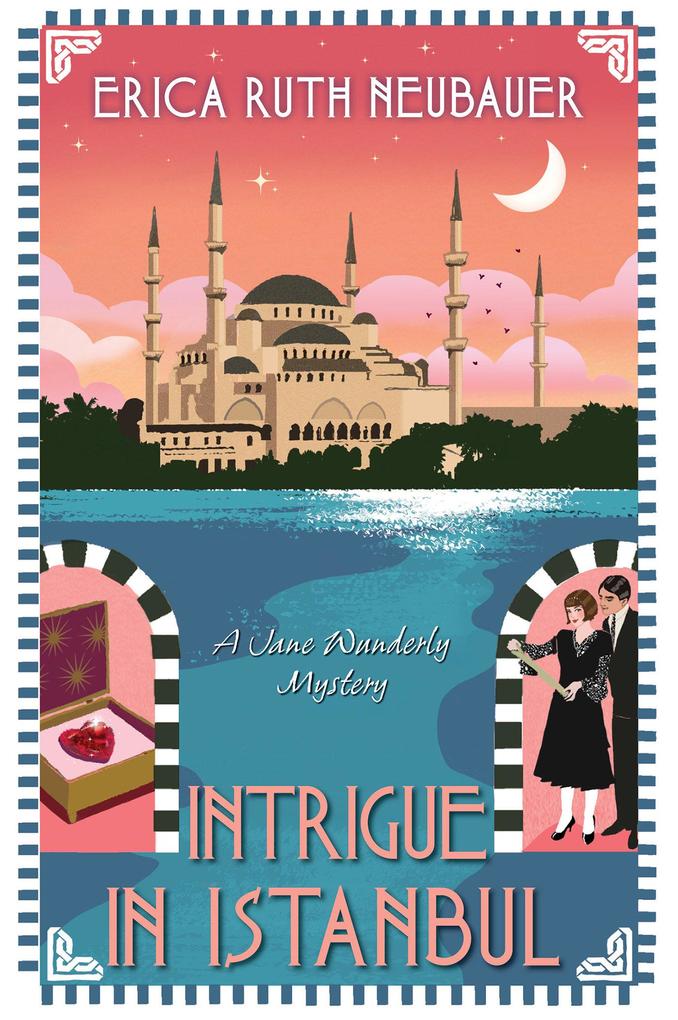 Produktbild: Intrigue in Istanbul | Erica Ruth Neubauer