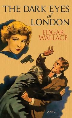 Produktbild: The Dark Eyes of London | Edgar Wallace