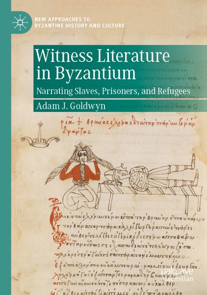 Produktbild: Witness Literature in Byzantium | Adam J. Goldwyn