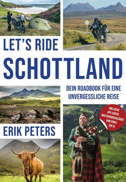 Produktbild: Let's Ride Schottland -"Dein Roadbook für eine unvergessliche Reise" | Erik Peters