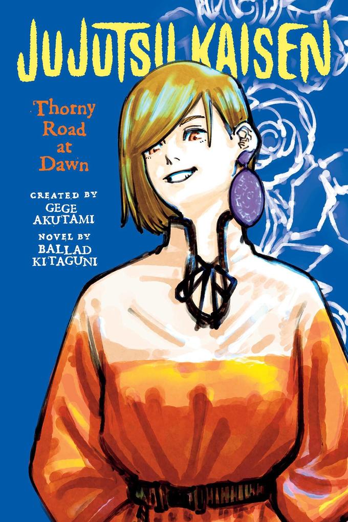 Weitere Ansicht: Jujutsu Kaisen: Thorny Road at Dawn | Ballad Kitaguni, Gege Akutami