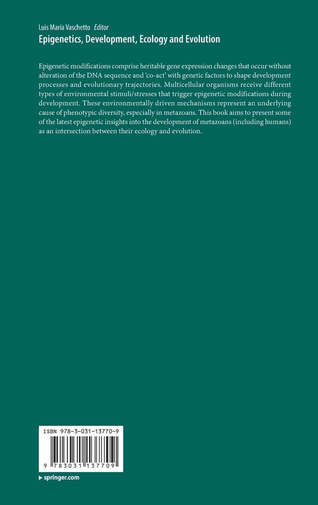 Weitere Ansicht: Epigenetics, Development, Ecology and Evolution