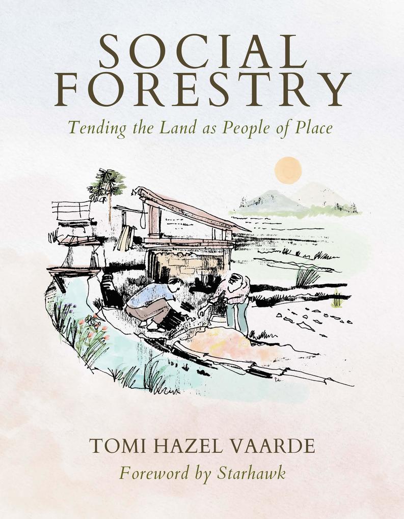 Weitere Ansicht: Social Forestry | Tomi Hazel Vaarde
