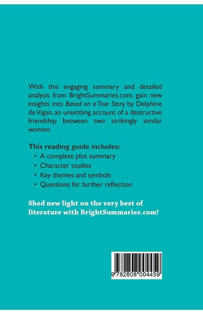 Weitere Ansicht: Based on a True Story by Delphine de Vigan (Book Analysis) | Bright Summaries