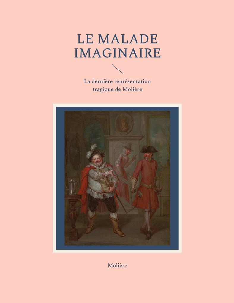 Produktbild: Le Malade imaginaire | Molière