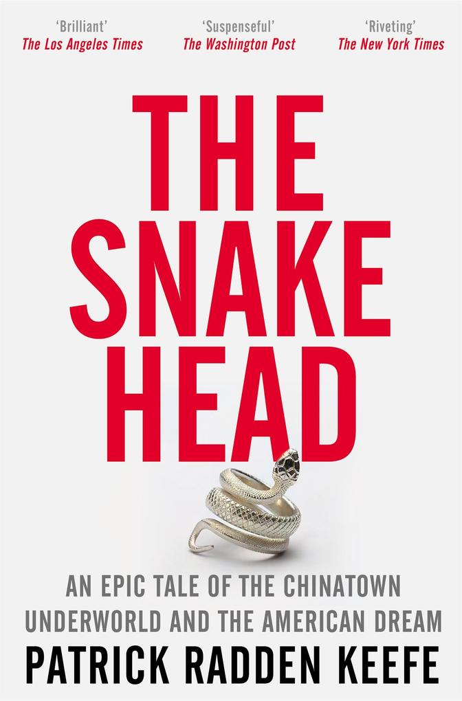 Produktbild: The Snakehead | Patrick Radden Keefe