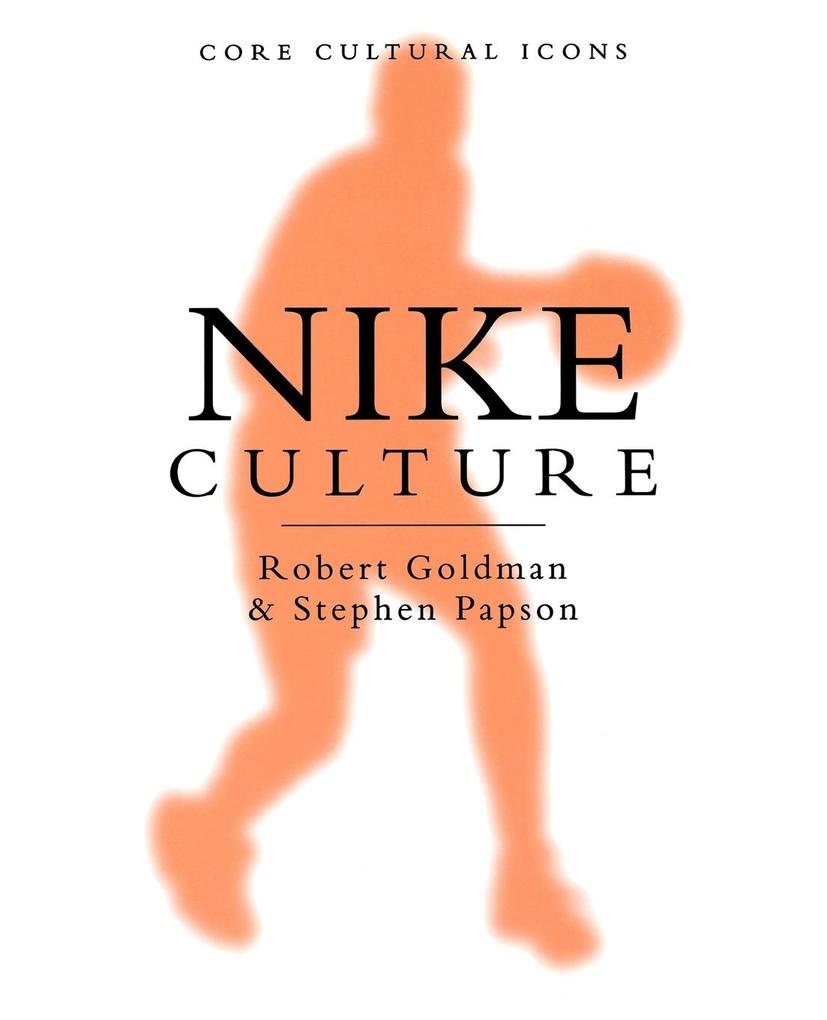 Produktbild: Nike Culture | Robert Goldman, Stephen Papson