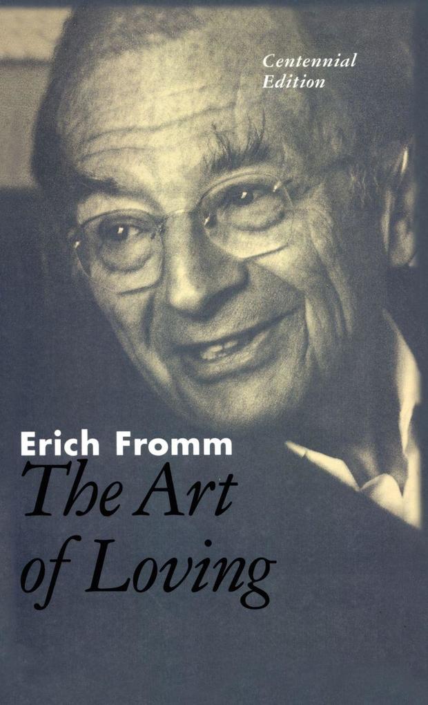 Produktbild: The Art of Loving | Erich Fromm