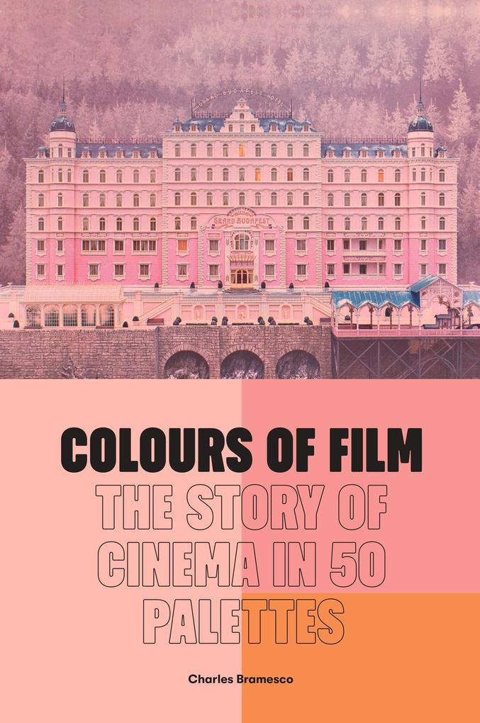 Produktbild: Colours of Film | Charles Bramesco