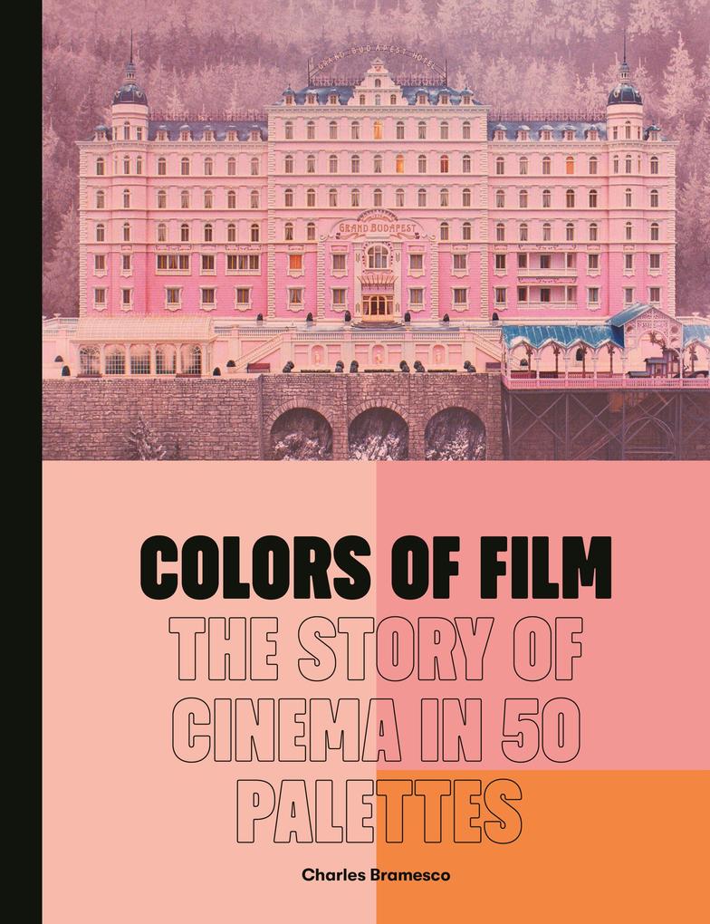 Produktbild: Colors of Film | Charles Bramesco