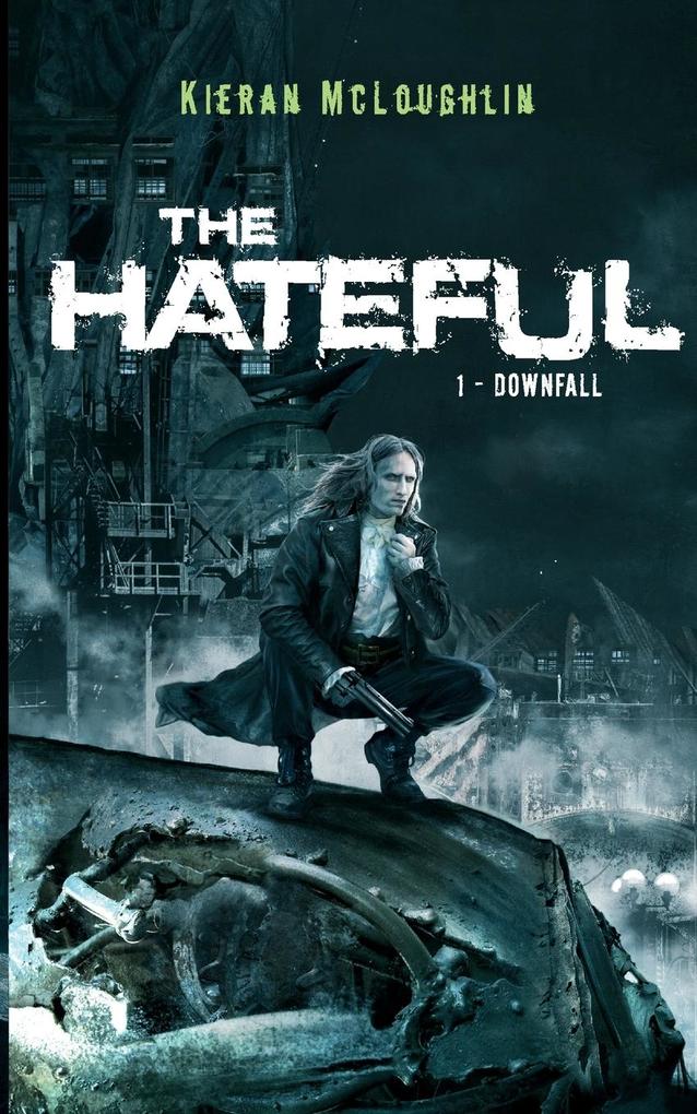 Produktbild: The Hateful | Kieran Adam McLoughlin