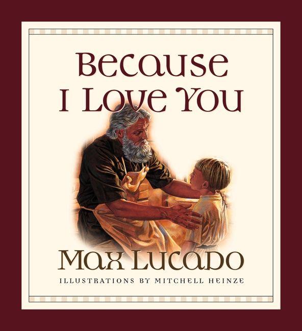 Produktbild: Because I Love You | Max Lucado