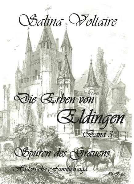 Produktbild: Die Erben von Eldingen Band 3 - Spuren des Grauens - Historische Familiensaga | Salina Voltaire