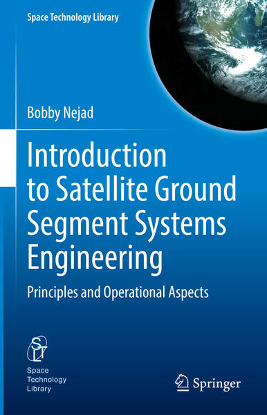 Produktbild: Introduction to Satellite Ground Segment Systems Engineering | Bobby Nejad
