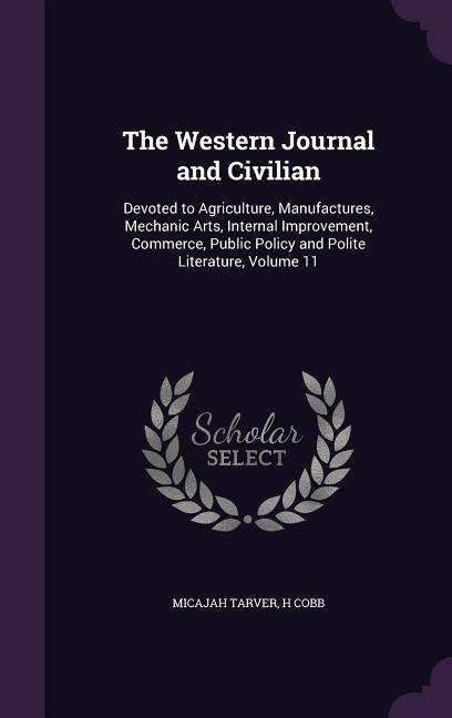 Produktbild: The Western Journal and Civilian | Micajah Tarver, H. Cobb