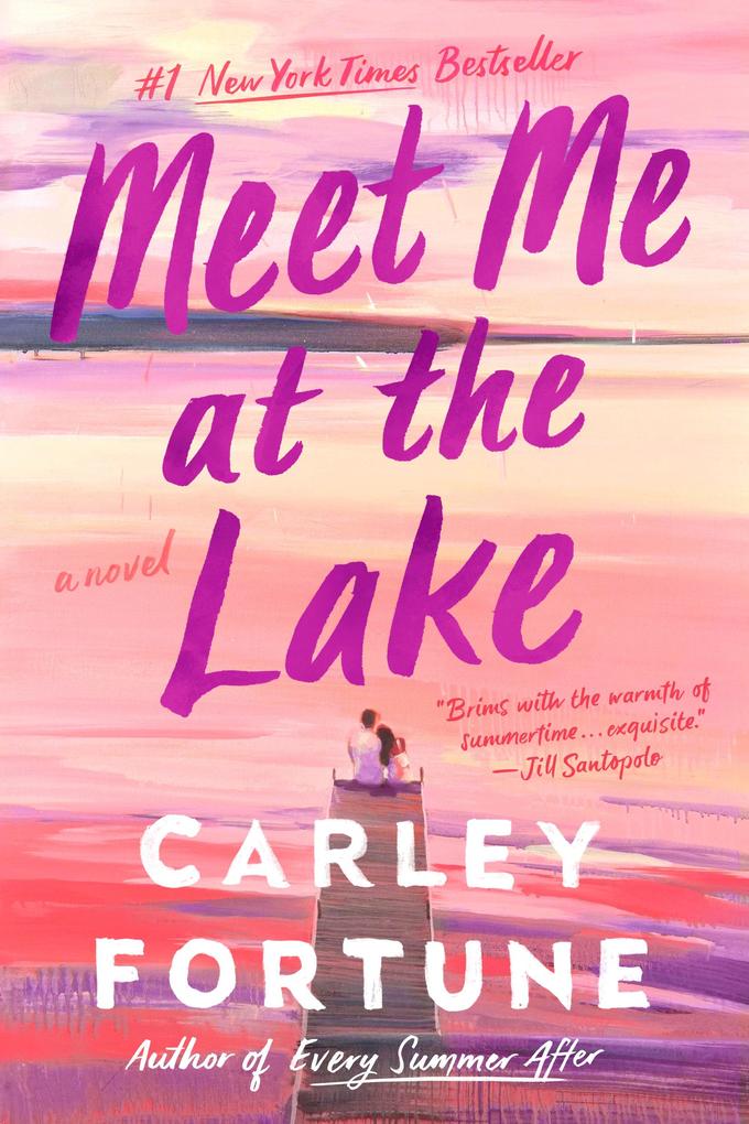 Produktbild: Meet Me at the Lake | Carley Fortune