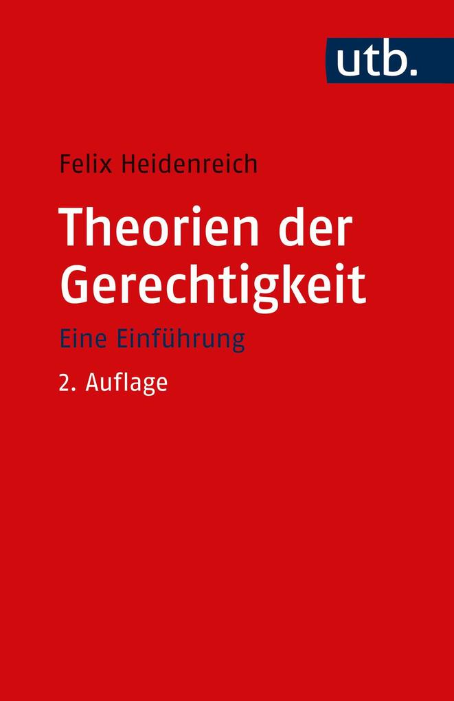 Produktbild: Theorien der Gerechtigkeit | Felix Heidenreich
